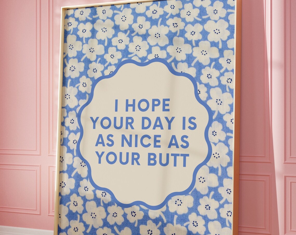 Nice Butt Funny Quote Retro Floral Art Print - Image 3