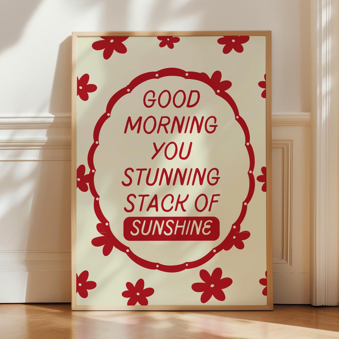 Good Morning Stunning Stack Of Sunshine Red Daisy Quote Poster - Image 3