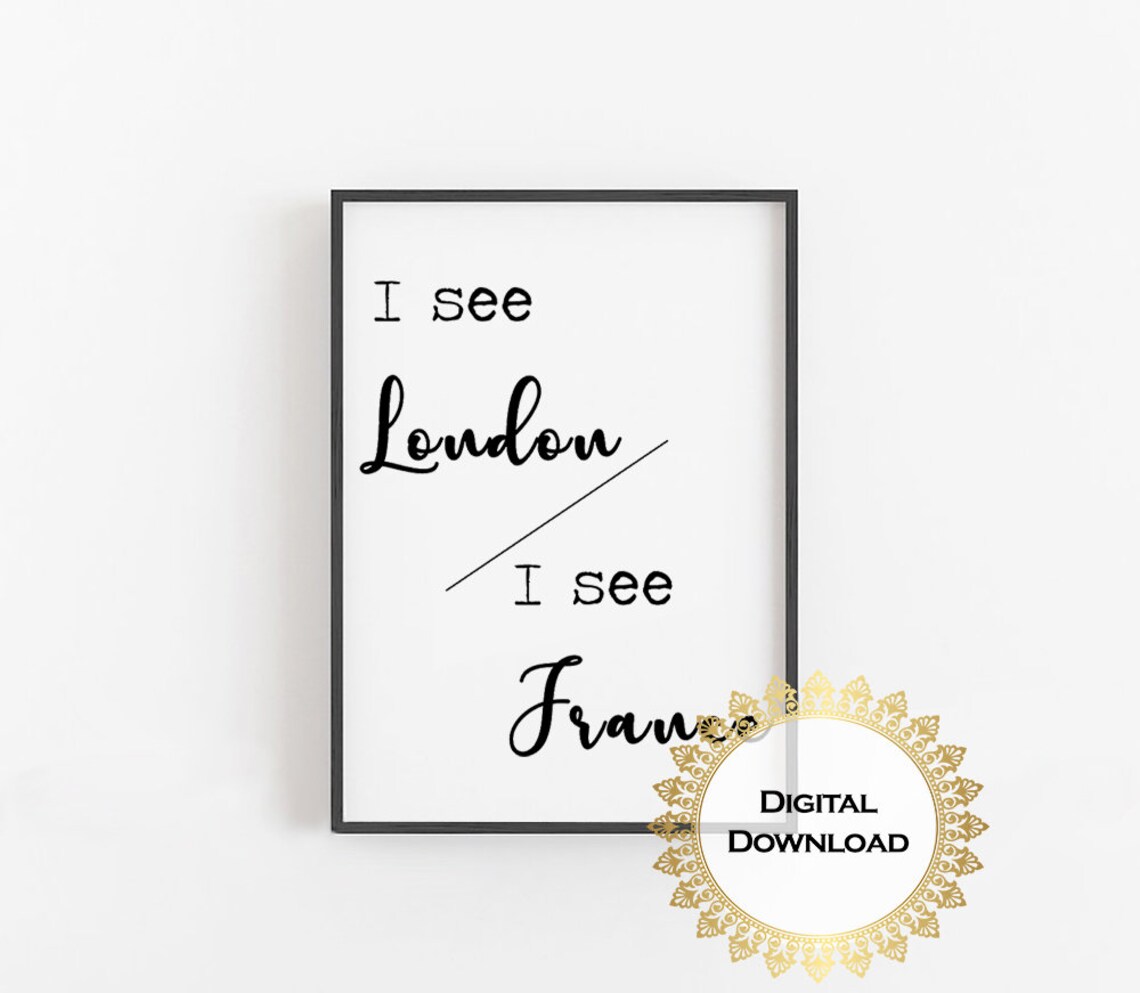 I See London I See France Funny Rhyme Text Art Quote Decor Poster - Image 3