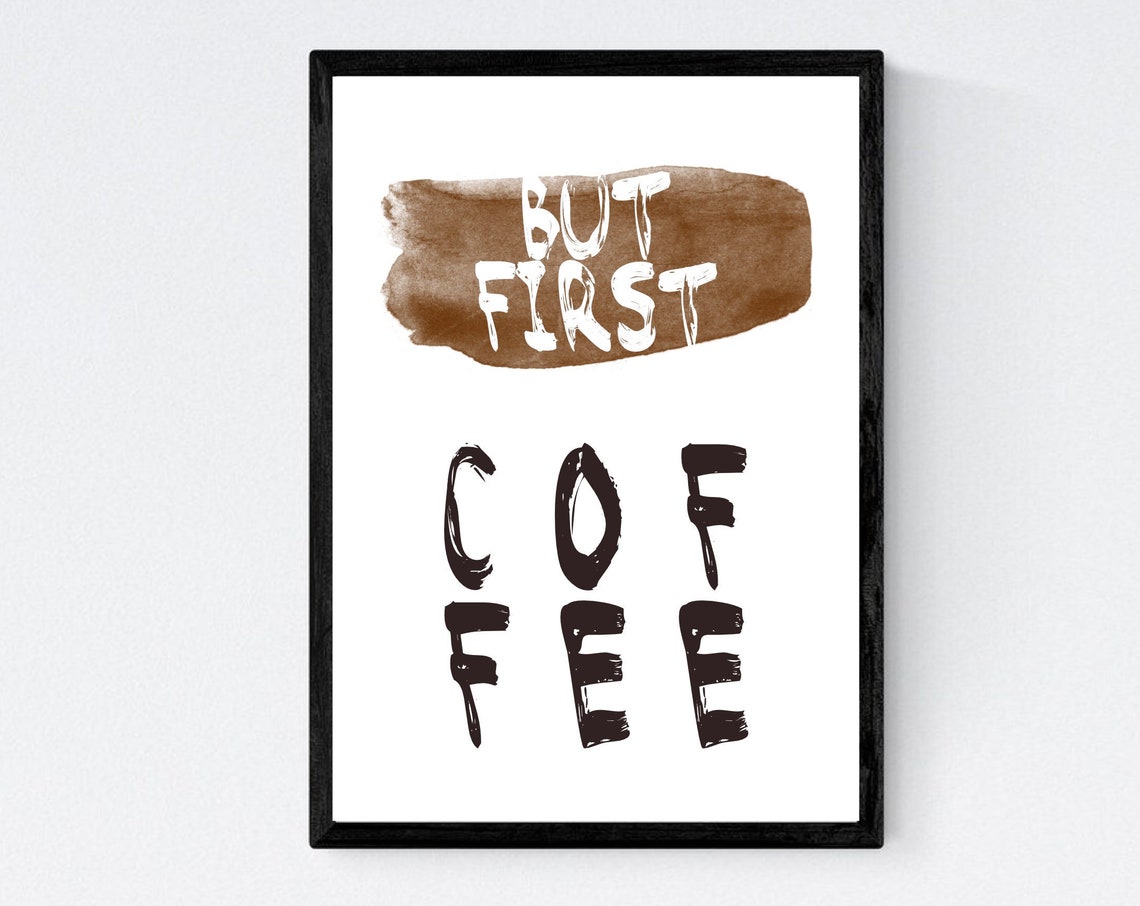 But First Coffee Kitchen Poster Bar Coffee Poster Coffee Poster Din A4 A5 Or - Image 3