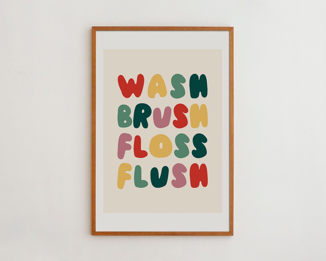 Wash Your Hands, Floss, Flush Colorful Typography Art Print