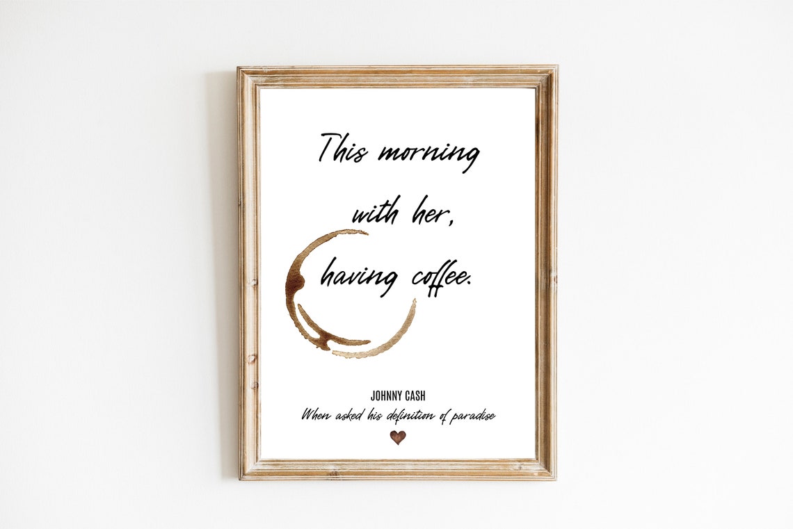 Johnny Cash Coffee Quote Paradise Definition Typography Poster - Image 3