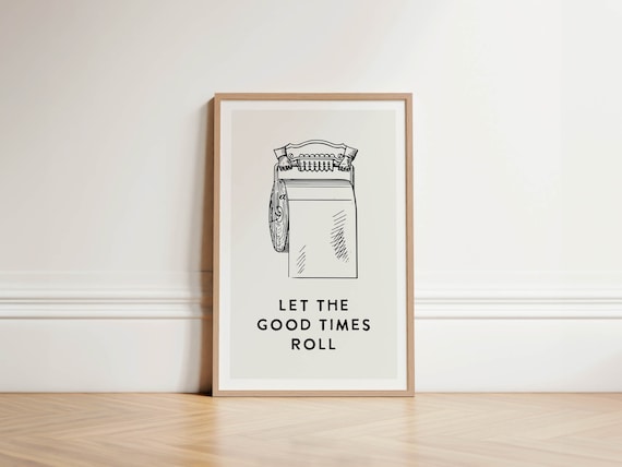 Toilet Roll Bathroom Humor Art Print