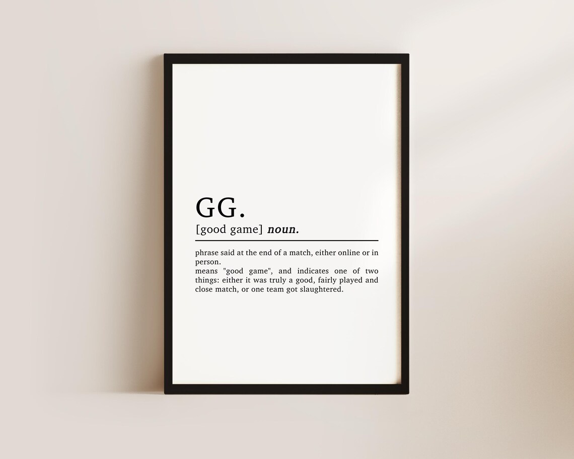 GG Good Game Gaming Definition Poster Print For Gamers