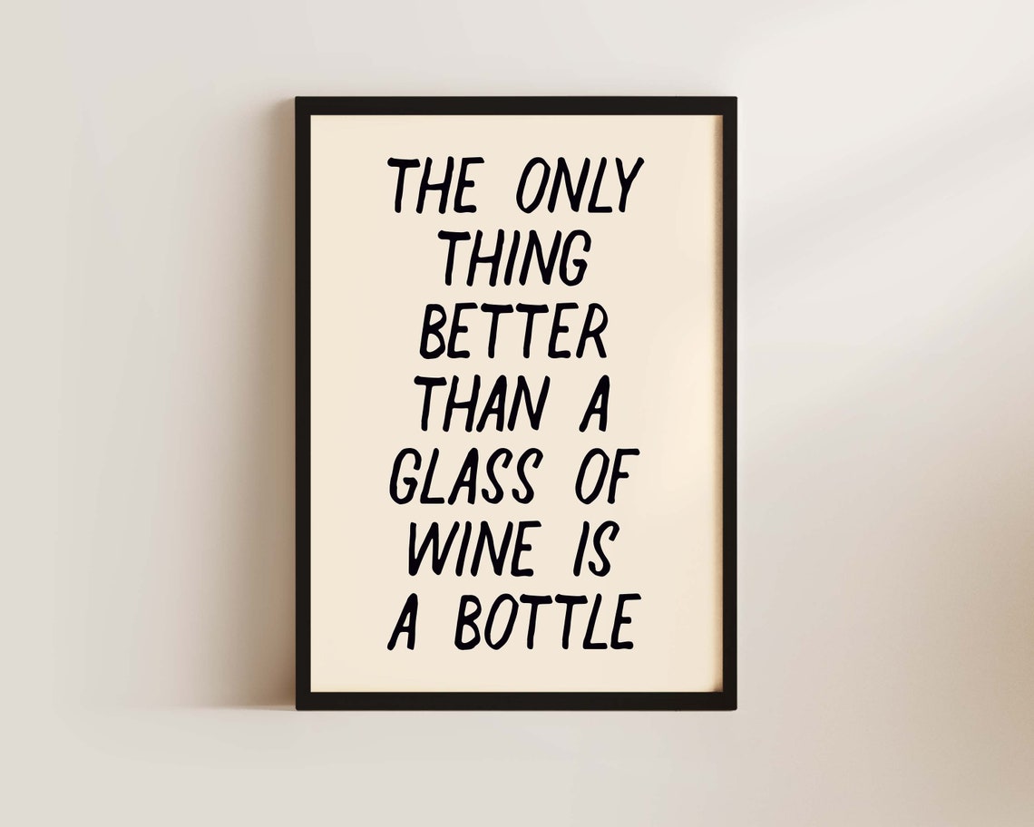 Funny Wine Saying, Wine Poster for Kitchen or Bar Cart