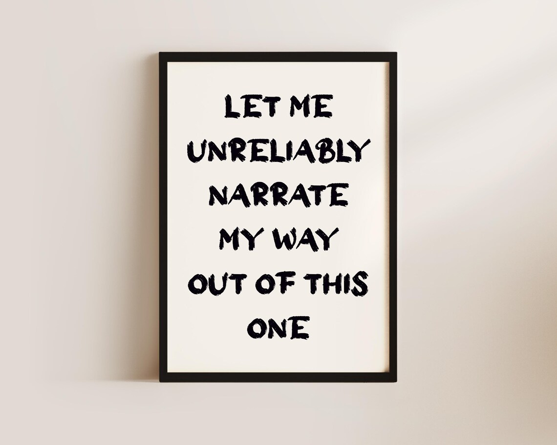 Let Me Unreliably Narrate My Way Out Of This Literary Humor Poster