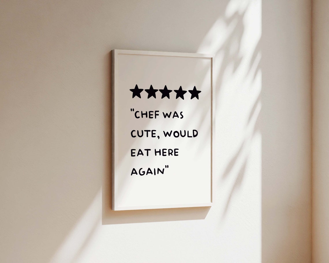 Chef Was Cute, 5 Star Kitchen Review Poster Print - Image 2