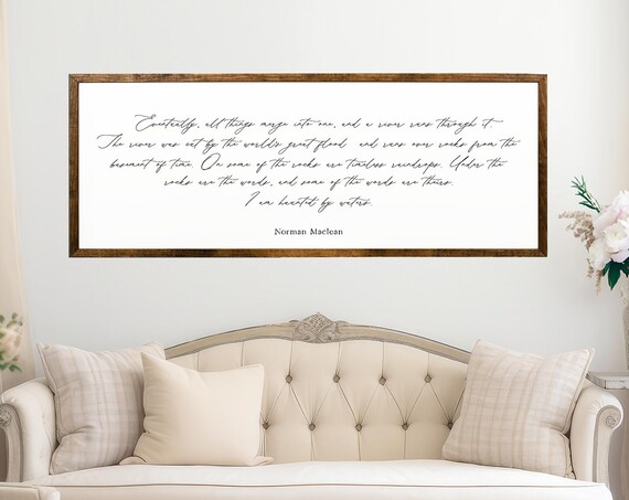 A River Runs Through It Quote Sign, Fly Fishing Art