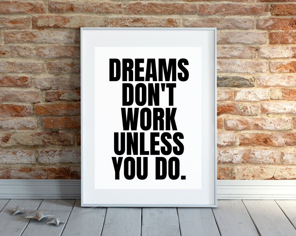 Dreams Dont Work Unless You Do Bold Black White Motivational Quote Poster - Image 2