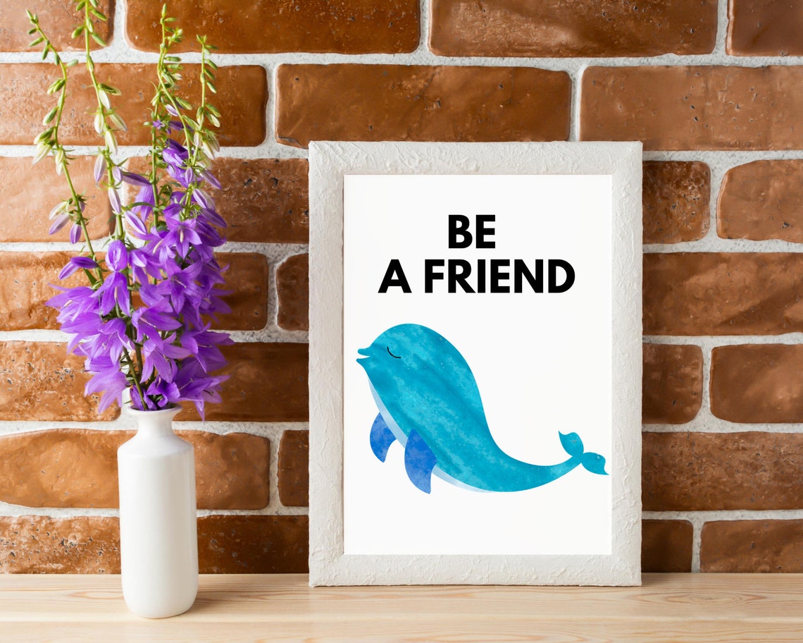 Be a Friend Blue Watercolor Dolphin Nursery Affirmation Poster - Image 2