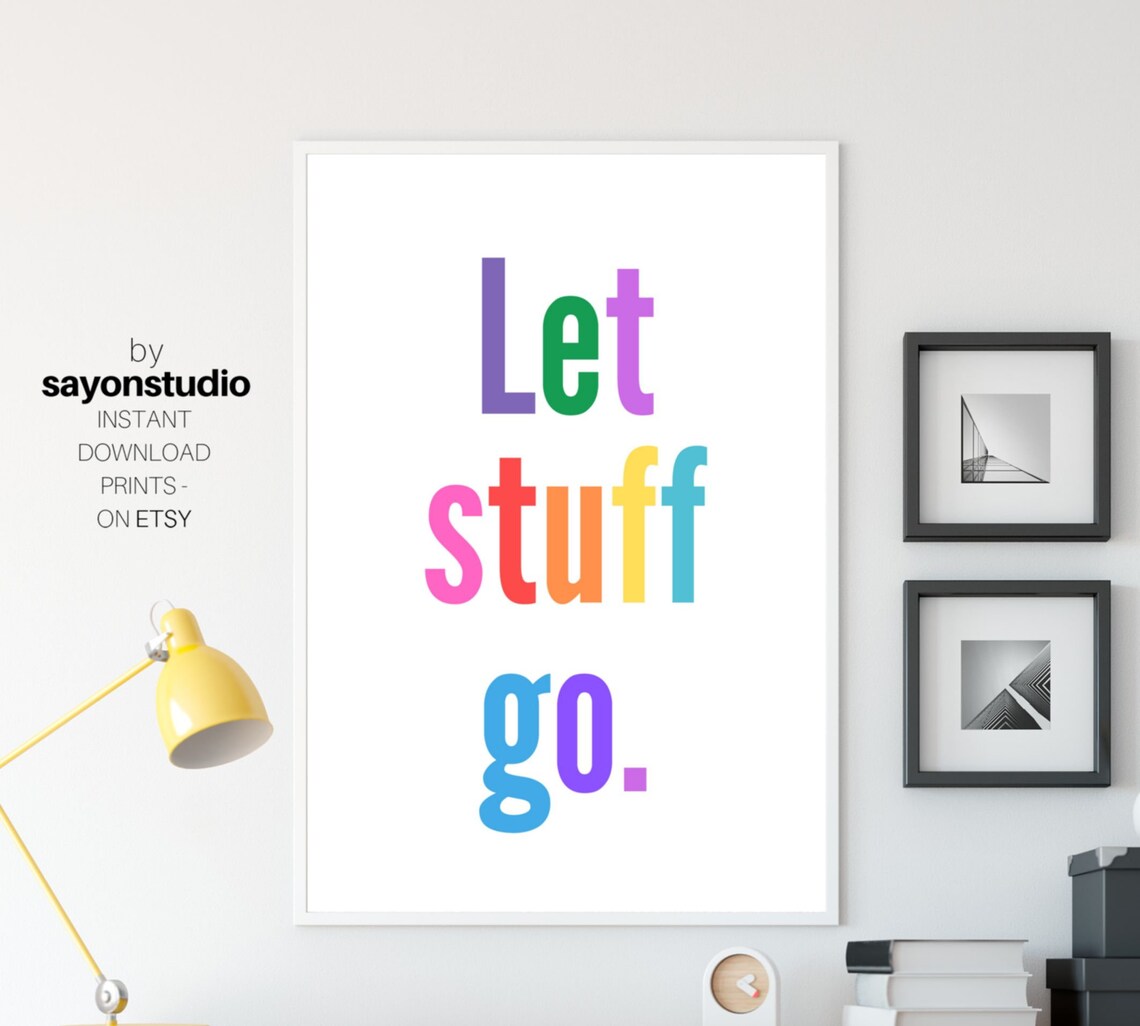 Let Stuff Go Rainbow Lettering Mindfulness Quote Minimalist Wall Poster - Image 3