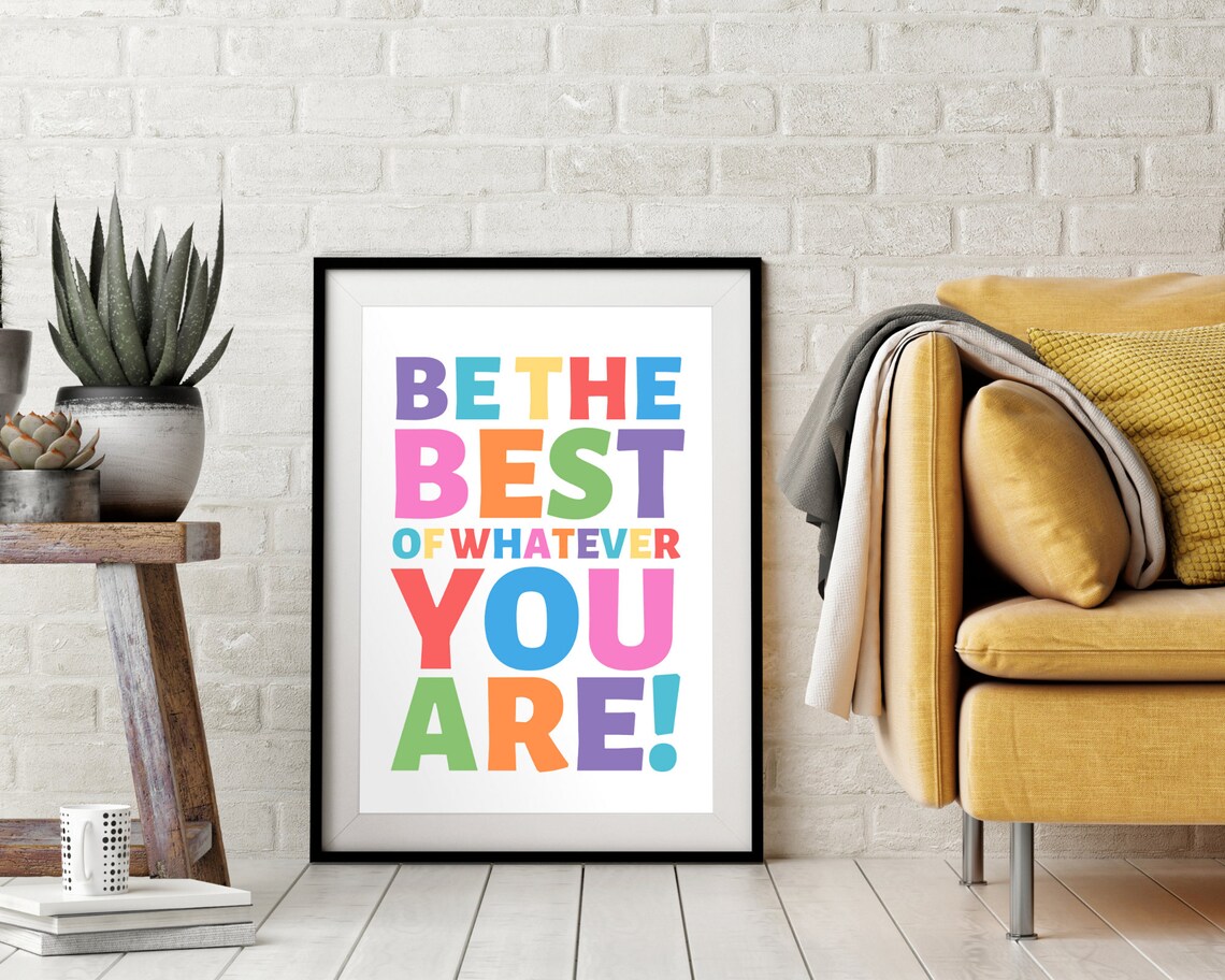 Be The Best Of Whatever You Are Rainbow Typography Kids Wall Art