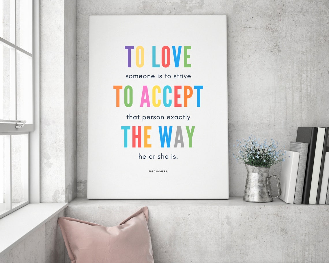 To Love Is to Strive to Accept Fred Rogers Rainbow Quote Wall Poster - Image 2