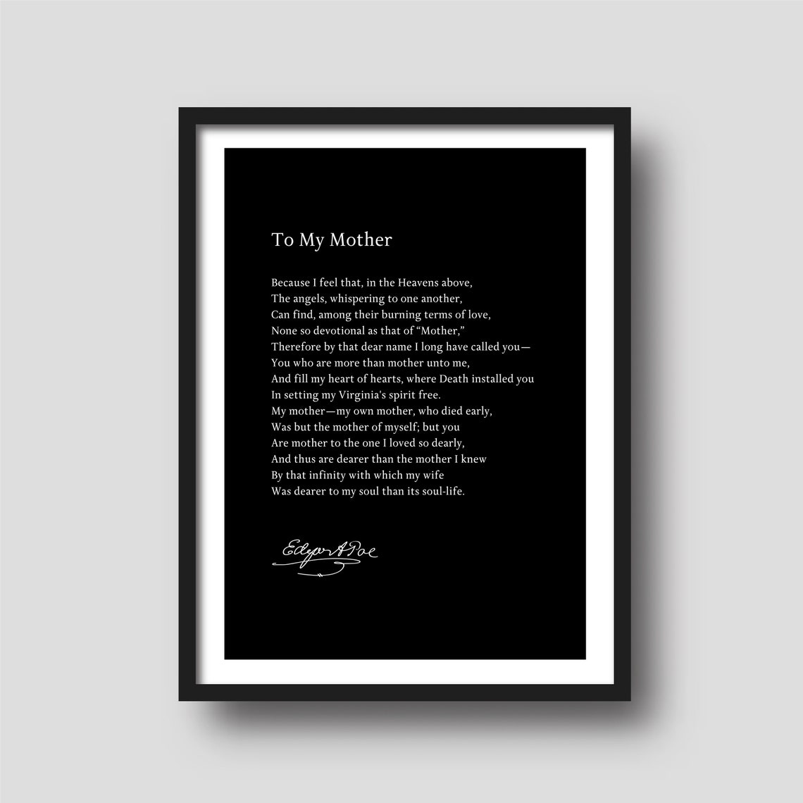 Edgar Allan Poe To My Mother Poem Minimalist Black White Quote Print - Image 4