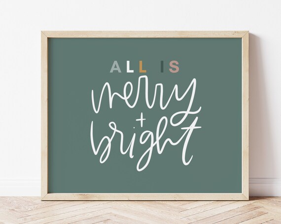 Minimal All Is Merry And Bright Hand Lettered Christmas Quote Poster