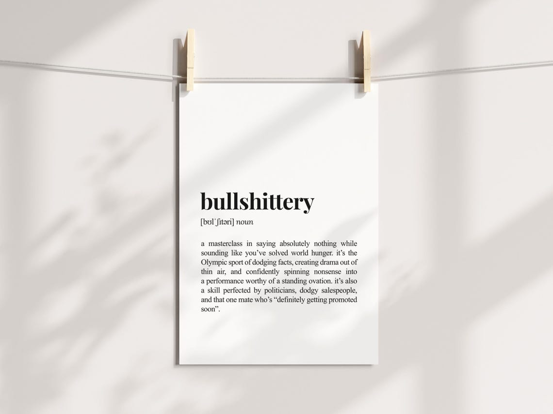Bullshittery Definition Funny Sarcastic Dictionary Style Poster - Image 3