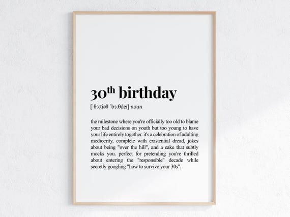 30th Birthday Definition Print Sarcastic Dictionary Poster Funny 30th Birthday Gift For Best Friend