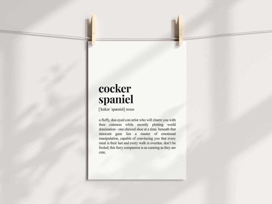 Cocker Spaniel Definition Print, Sarcastic Dog Poster - Image 3