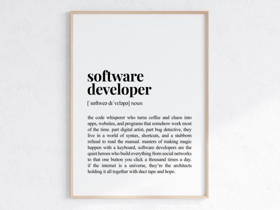 Software Developer Funny Definition Poster, New Job