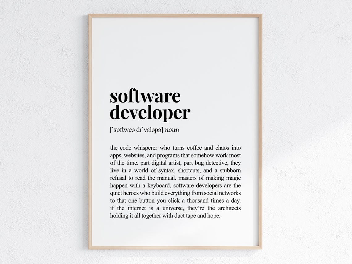 Software Developer Funny Definition Poster, New Job