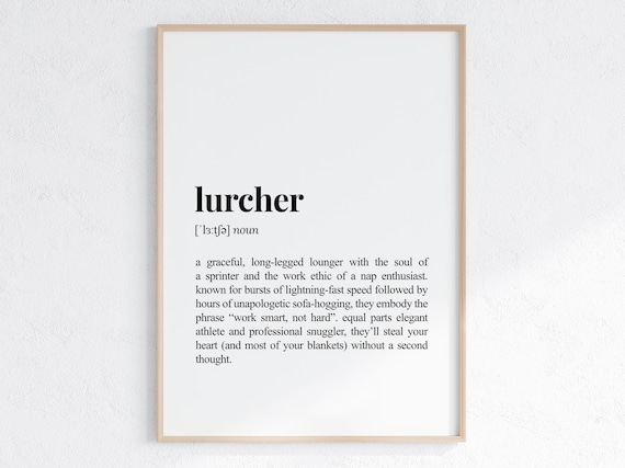 Lurcher Funny Definition Print Cheeky Gift For Dog Parent Lover Art Humorous Dictionary Poster