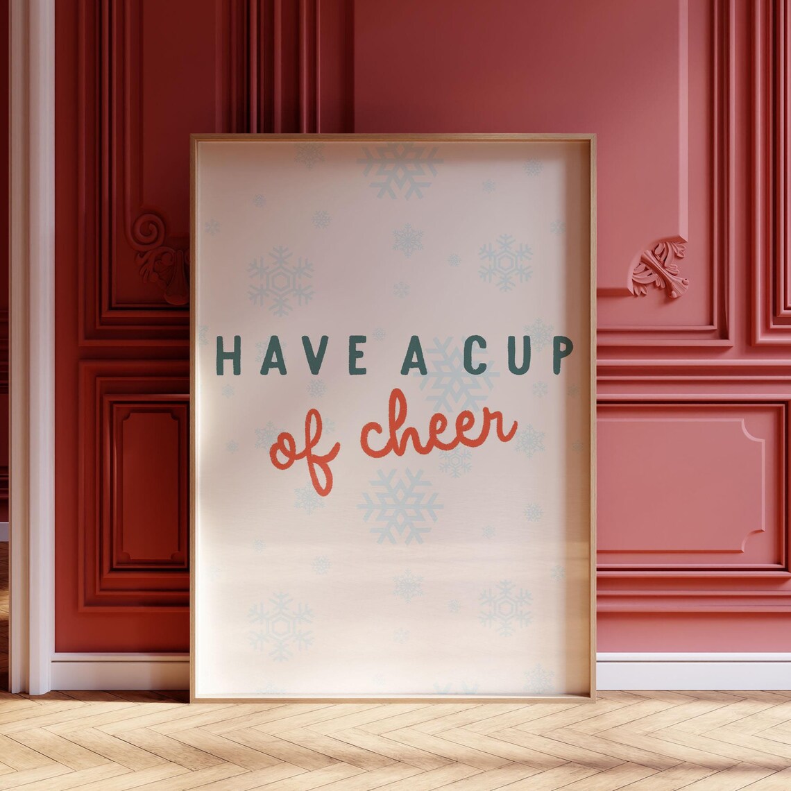 Have A Cup Of Cheer Snowflake Holiday Lettering Christmas Poster