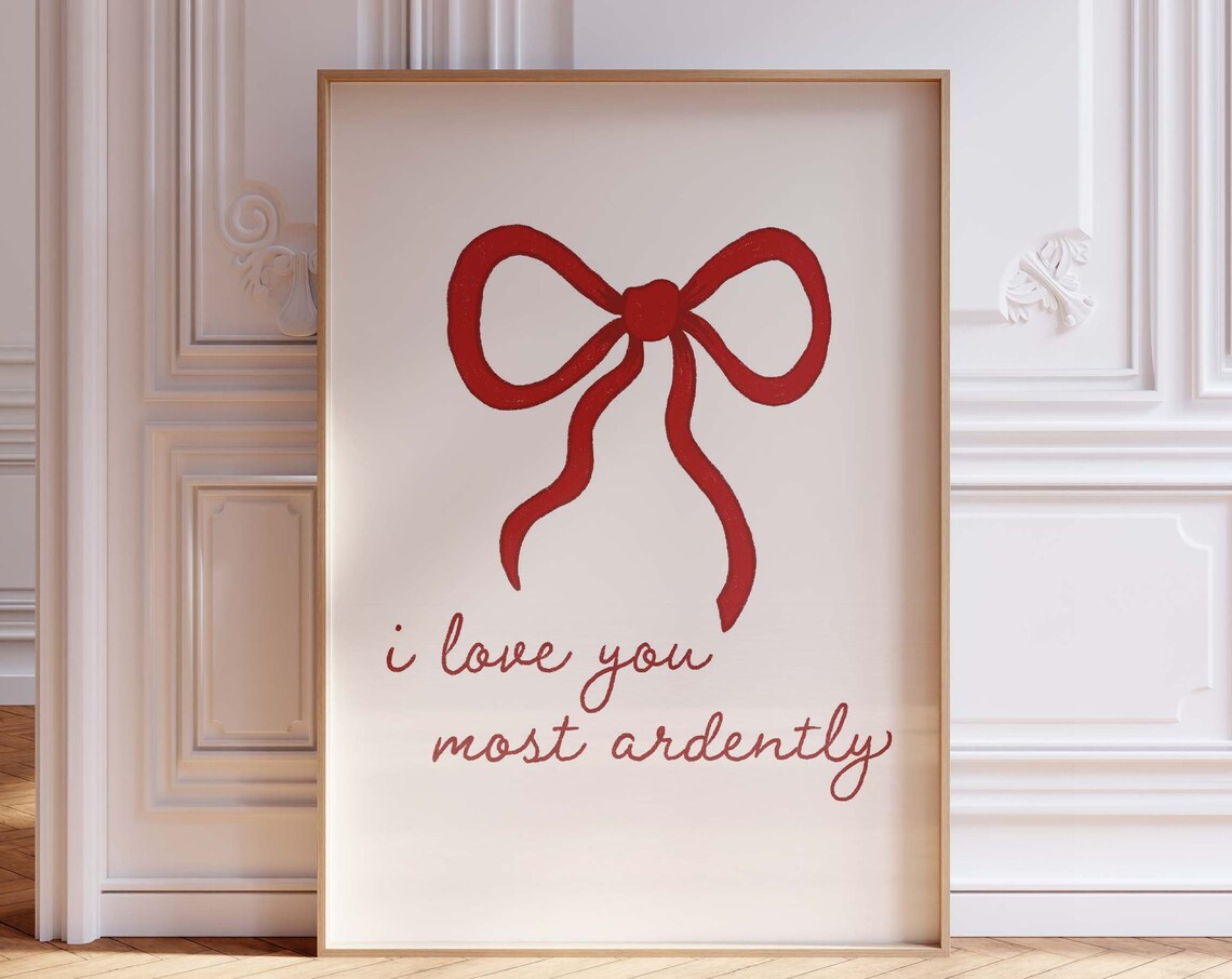 I Love You Most Ardently Red Ribbon Bow Romantic Quote Wall Art