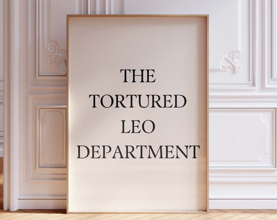 The Tortured Leo Department Print Zodiac Decor Astrology Wall Art Girlie Minimalist Lettering
