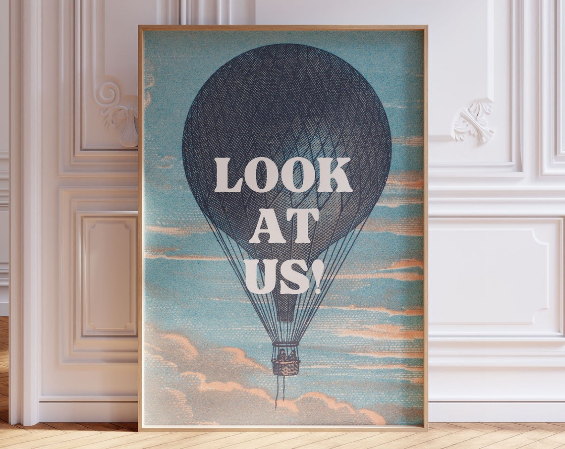 Look At Us Hot Air Balloon Teal Retro Vintage Sky Quote Poster