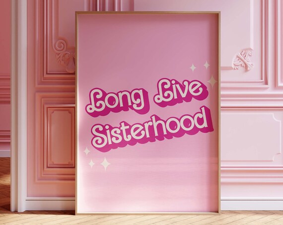 Long Live Sisterhood Pink Retro Bubble Letter Typography Print