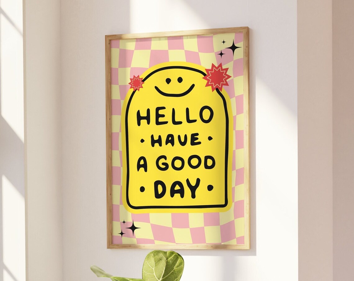Hello Have a Good Day Smiley Print Retro Pink Checkered Positivity Quote
