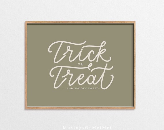 Trick or Treat and Spooky Sweets Sage Green Halloween Poster