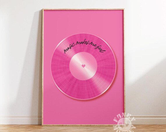Music Makes Me Feel Hot Pink Vinyl Record Heart Center Poster