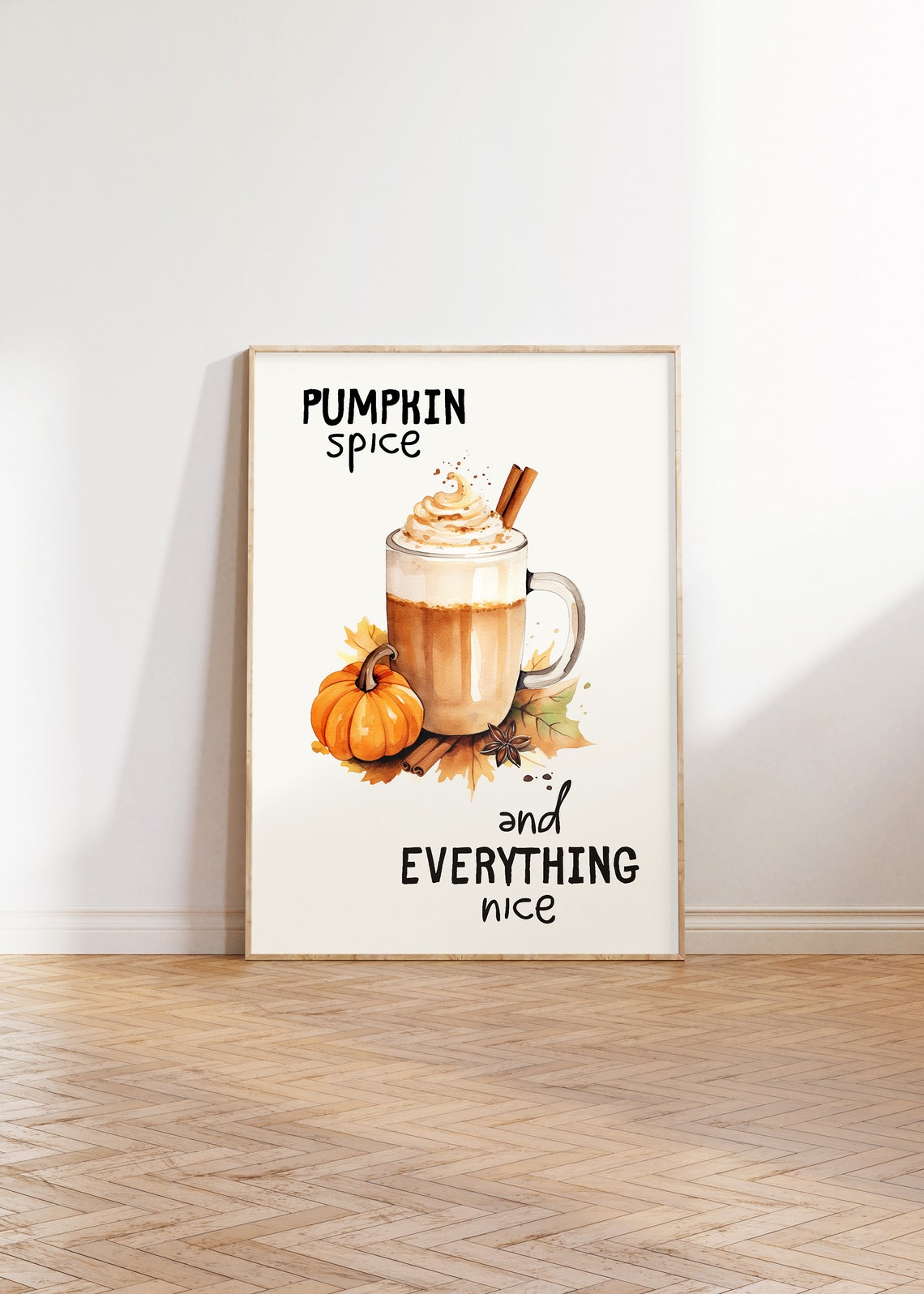 Pumpkin Spice And Everything Nice Watercolor Fall Latte Poster - Image 3