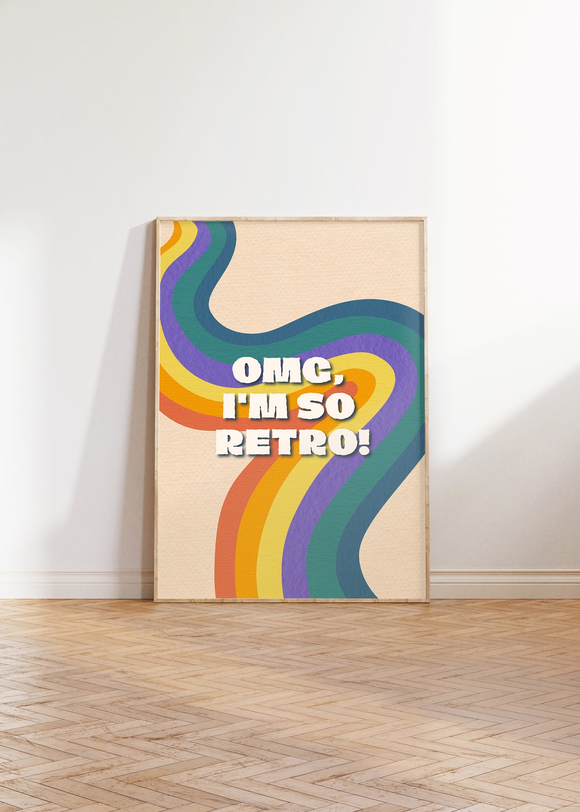 Omg Im So Retro Groovy Rainbow Waves 70s Style Typography Poster - Image 2