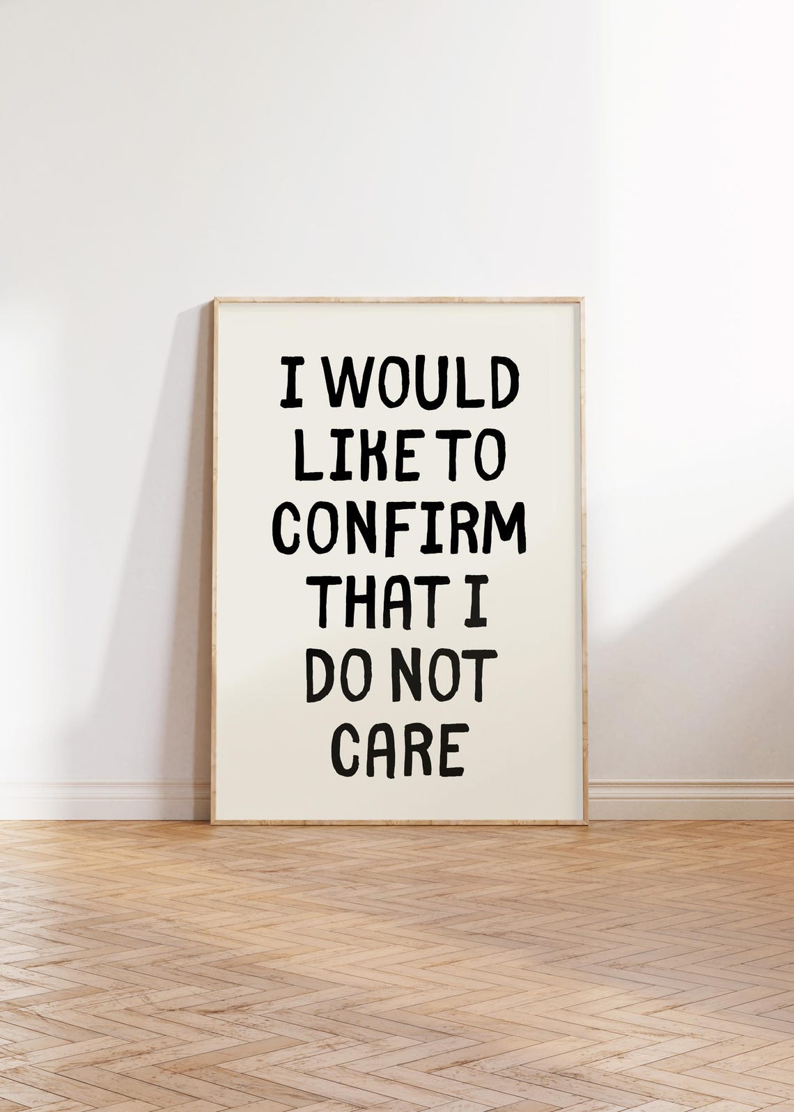 I Would Like To Confirm I Don't Care Sarcastic Minimalist Quote Poster - Image 3