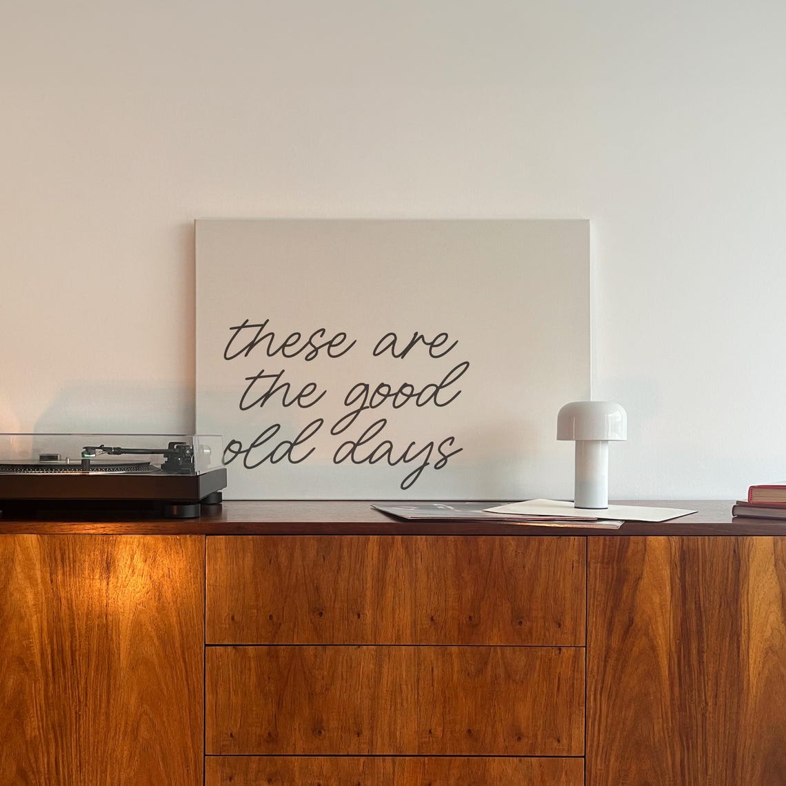 These Are The Good Old Days Warm Neutral Script Quote Wall Art - Image 3