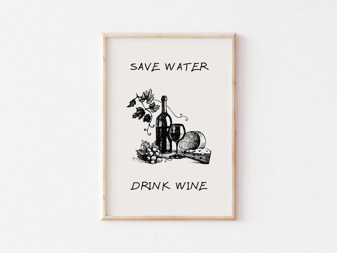 Save Water Drink Wine Hand Sketch Wine Bottle Bar Cart Kitchen Poster - Image 5