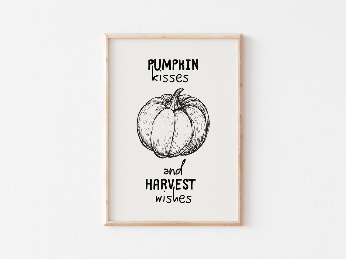 Pumpkin Kisses and Harvest Wishes Sketch Fall Season Quote Poster - Image 2