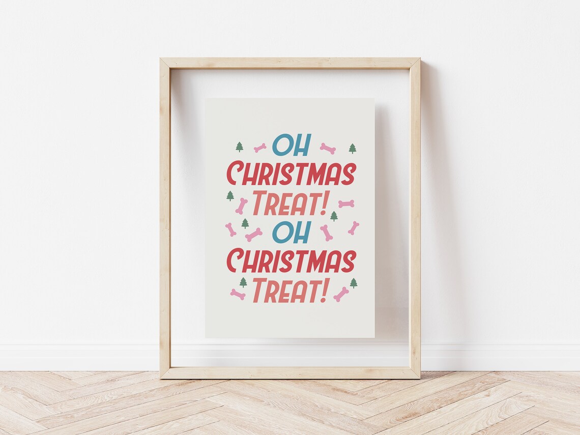 Oh Christmas Treat Dog Treat Themed Christmas Typography Poster - Image 5