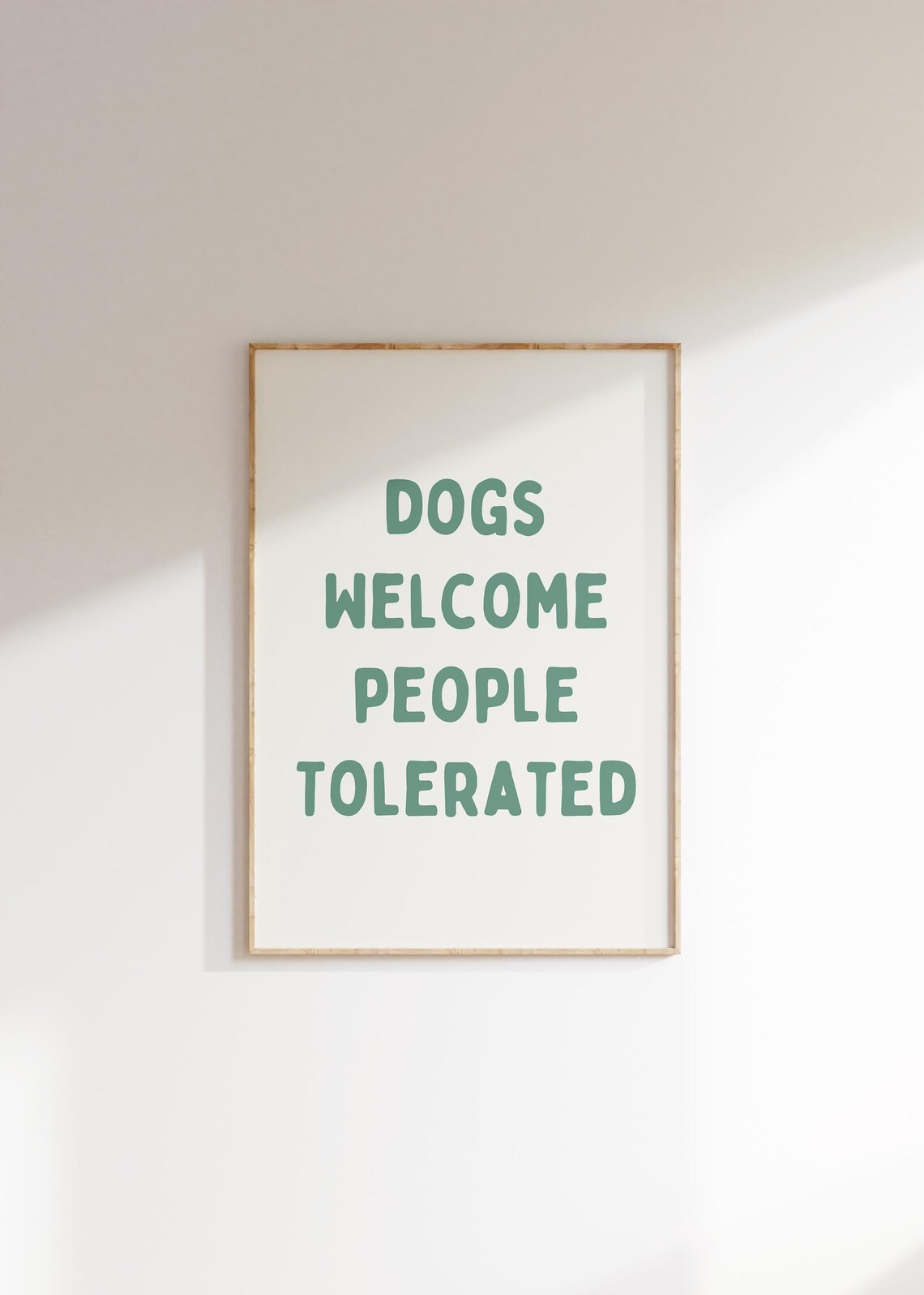 Dogs Welcome People Tolerated Funny Green Dog Lover Quote Wall Art - Image 3