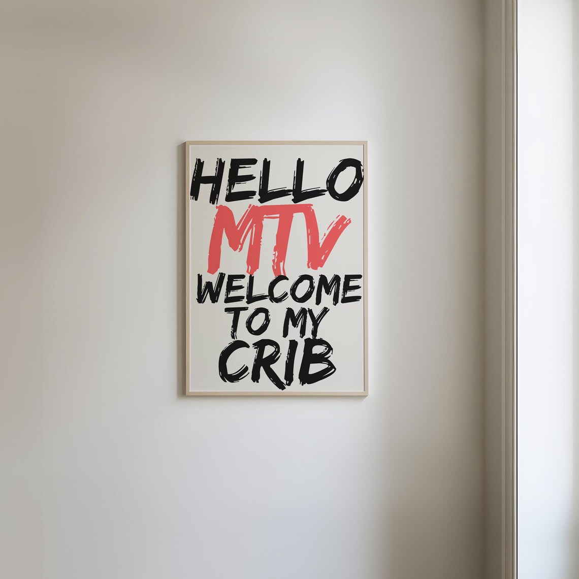 Hello MTV Welcome To My Crib Bold Black Retro Brushstroke Poster - Image 2