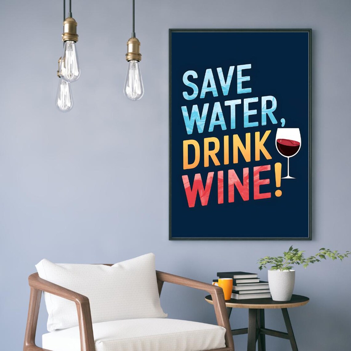 Save Water Drink Wine Funny Quote Poster with Colorful Letters - Image 3