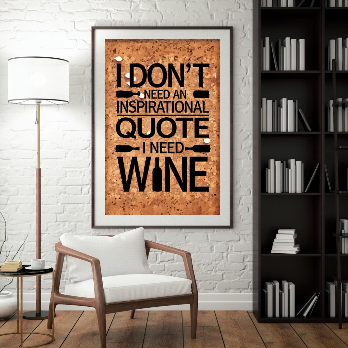 I Need Wine Not an Inspirational Quote Funny Cork Board Poster - Image 4