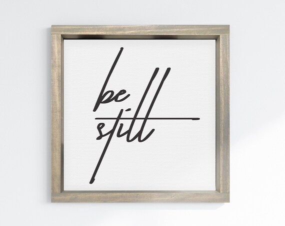 Be Still Zen Meditation Decor, Relaxing Wall Art