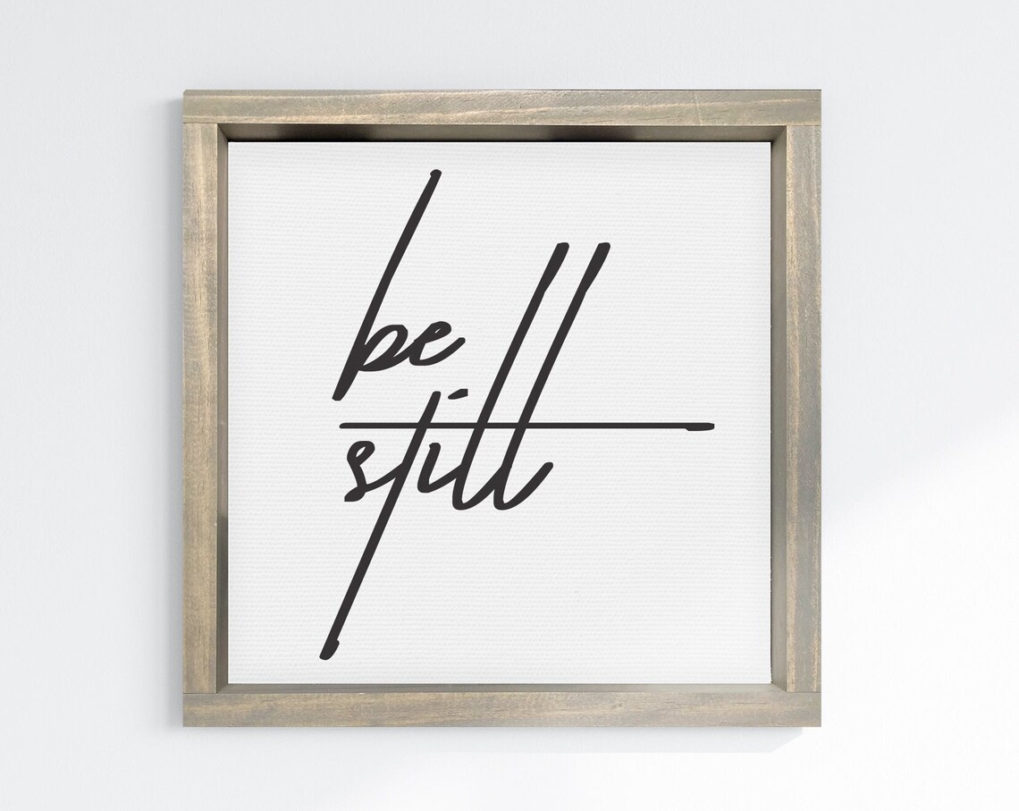 Be Still Zen Meditation Decor, Relaxing Wall Art