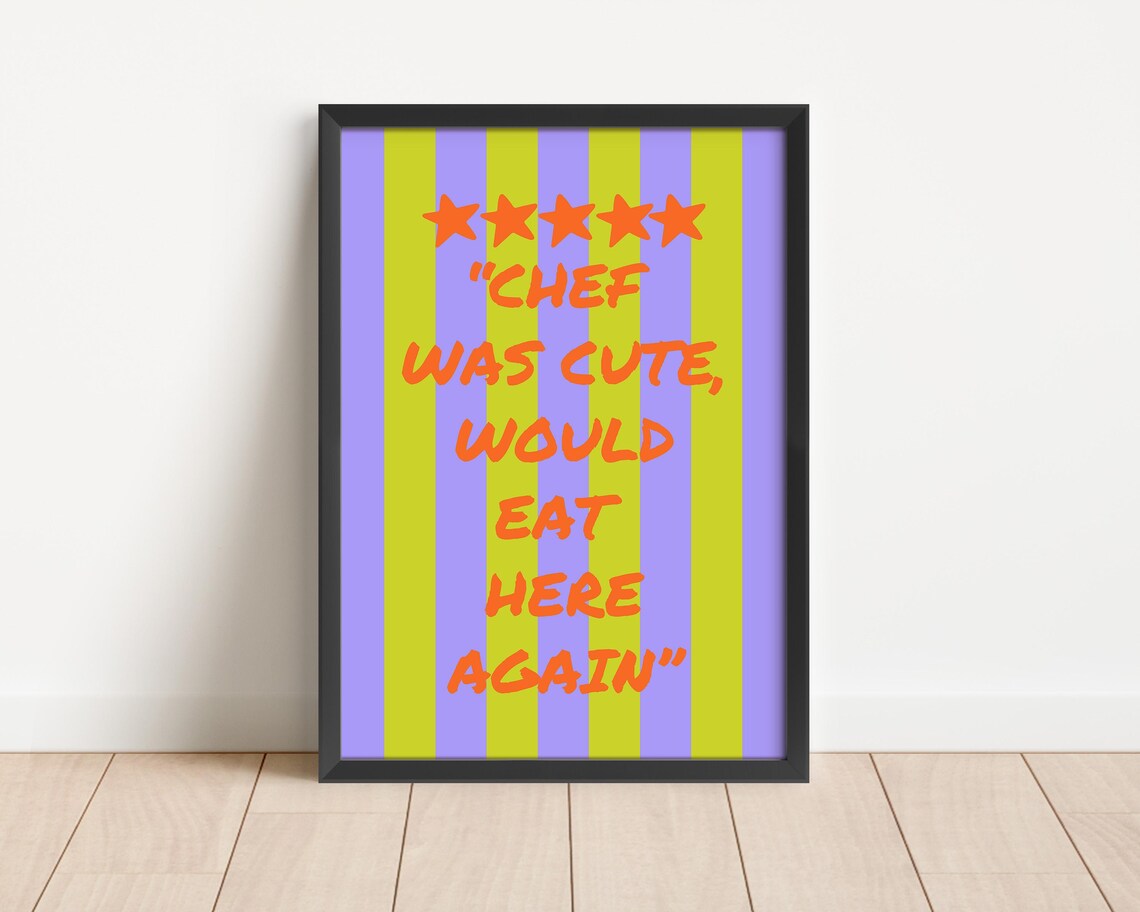 Chef Was Cute Print Aesthetic Kitchen Decor Trendy Kitchen Wall Art Preppy Kitchen Wall Art Vibrant Kitchen Art Print Chef Quote Print - Image 3