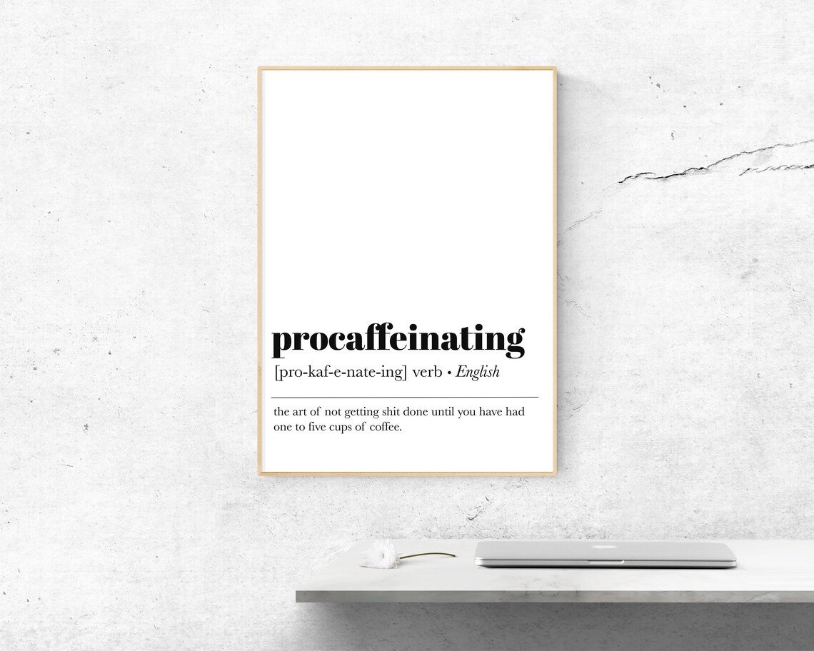 Procaffeinating Definition Coffee Bar Art Print
