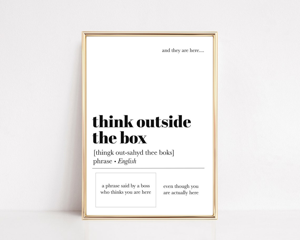 Think Outside The Box Funny Boss Office Dictionary Definition Wall Art