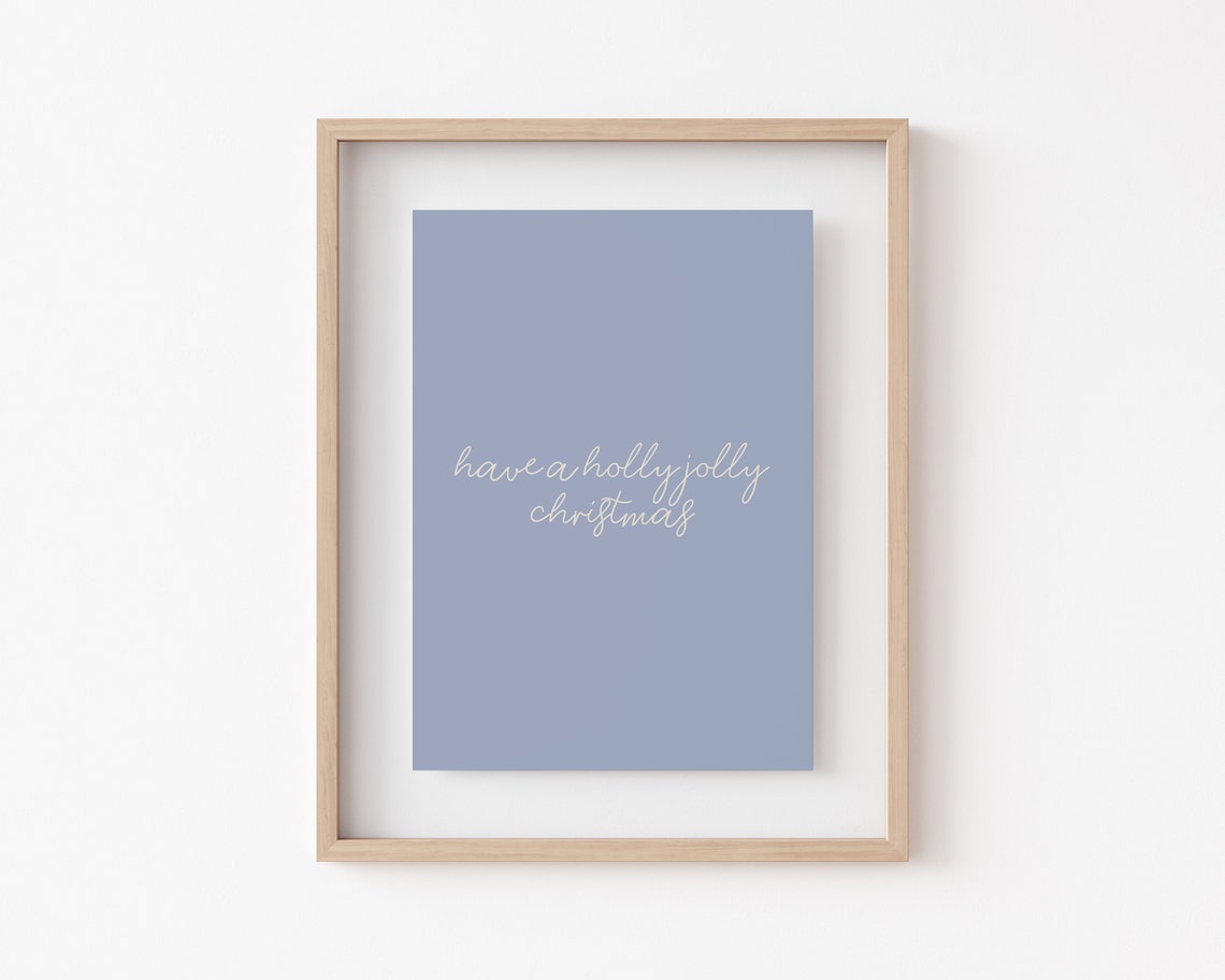Have A Holly Jolly Christmas Script Blue Minimalist Holiday Print - Image 2